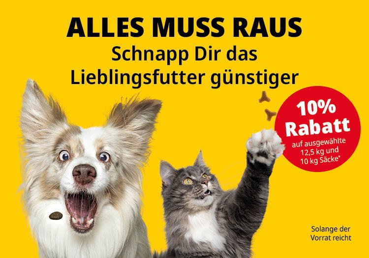 Alles muss raus. Schnapp die das Lieblingsfutter günstiger. 10% Rabatt auf ausgewählte 12,5kg und 10kg Säcke