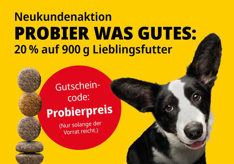 Aktion - Probiere was gutes: 20% auf 900g Lieblingsfutter